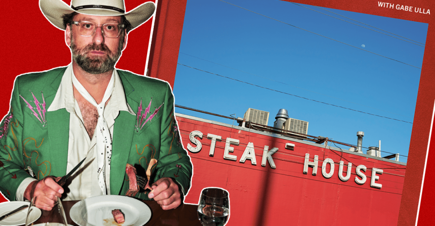 For Eric Wareheim, These Are the Essentials of the Best Steakhouses